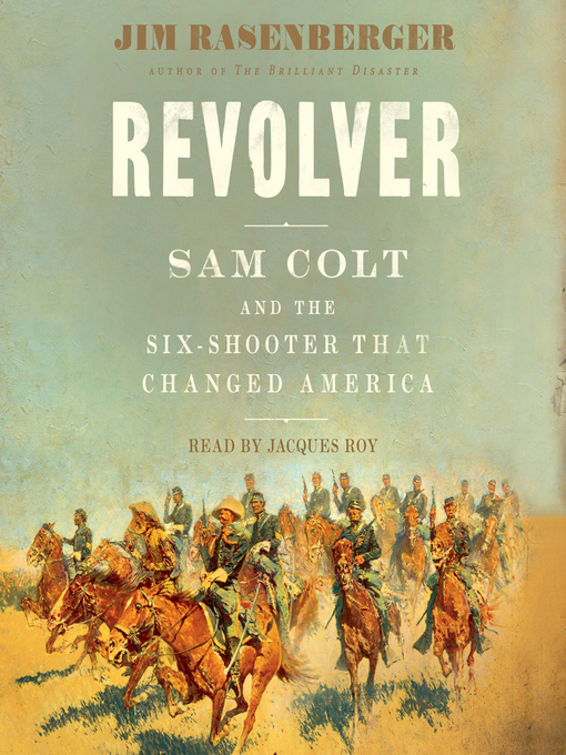 Title details for Revolver by Jim Rasenberger - Wait list